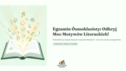 Motywy Literackie- Egzamin Ósmoklasisty