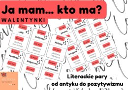 Ja mam.. Kto ma? Literackie pary od antyku do pozytywizmu
