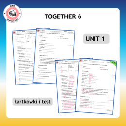 Together 6 Unit 1 zestaw: Vocabulary Acitvities + Grammar Activities + Speaking Activity + Board Game + Test i Kartkówki