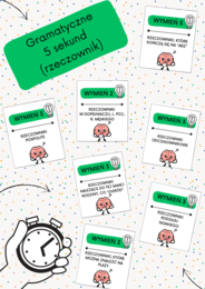 ZESTAW - gramatyczne 5 sekund (rzeczownik, czasownik, przymiotnik, liczebnik, przysłówek)