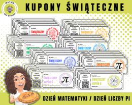 Kupony świąteczne / Bony na Dzień Matematyki / Dzień Liczby PI