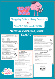 SHOPPING & DESCRIBING PRODUCTS- KONSTRUKCJA TOO /ENOUGH /AS...AS z przymiotnikami KLASA 77
