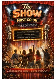 🎭 The Show Must Go On – szkoła w rytmie hitów