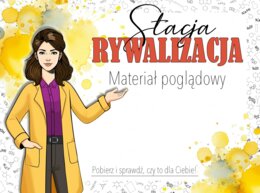 Stacja: RYWALIZACJA! Klasa 7, 8. Chemia. Plik poglądowy, testowy. Próbka materiału. Darmowy. FREE.