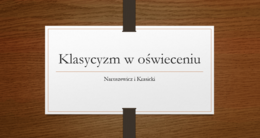 prezentacja, gotowa lekcja, oświecenie, wprowadzenie do epoki, klasycyzm, 29 slajdów