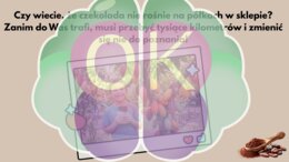 Skąd się bierze czekolada? – Wielka Podróż do Świata Kakao (56 slajdów)