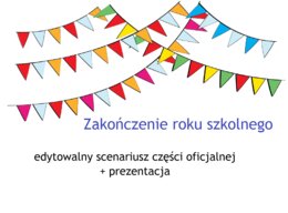 Zakończenie roku - scenariusz części oficjalnej