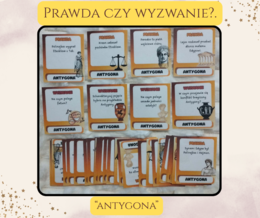 "Prawda czy wyzwanie? - "Antygona"