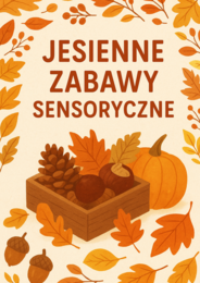 Jesienne zabawy sensoryczne- e book