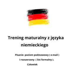 Trening maturalny z języka niemieckiego - pisanie. Dział człowiek