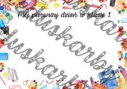 Karta pracy - Mój pierwszy dzień w klasie 1