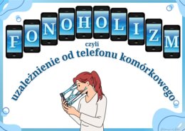 FONOHOLIZM czyli uzależnienie od telefonu komórkowego