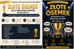 Złote Ósemki. Scenariusz gali rozdania nagród dla klas ósmych.