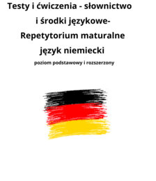 Cwiczenia maturalne z języka niemieckiego- dział Człowiek