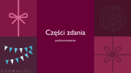 części zdania, składnia, pdf z omówieniem i zadaniami, gotowa lekcja