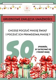 Grudniowe zaklęcia uważności