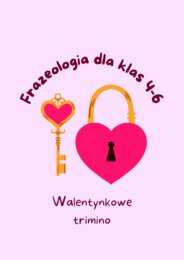 Trimino związki frazeologiczne o miłości / Walentynki