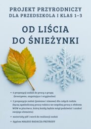 "Od liścia do śnieżynki"- projekt przyrodniczy dla przedszkoli i klas 1-3