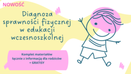 Profesjonalna diagnoza sprawności fizycznej klas I-III - zgodna z nowymi przepisami