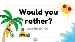 🌞 Would You Rather – Summer Edition! ☀️ (Poziomy A1–B2, 16 stron)angielski wakacje, gra językowa, would you rather, letnia edycja, konwersacje po angielsku, pytania po angielsku, nauka przez zabawę, speaking, dyskusja po angielsku, poziom A1 A2 B1 B2, wa