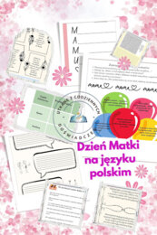 Dlaczego warto świętować Dzień Matki na lekcji języka polskiego?- zbiór materiałów na lekcje języka polskiego w klasach IV-VIII szkoły podstawowej