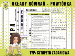 Układy równań - sztafeta zadaniowa - powtórka przed sprawdzianem