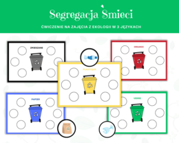Segregacja Śmieci - plansze z ćwiczeniem na zajęcia z ekologii na Dzień Ziemi w 3 wersjach językowych - polski, angielski, francuski, Earth Day, Waste Segregation, Jour de la Terre, Tri des déchets