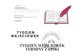 TYDZIEŃ WEJŚCIÓWEK. TERMINY Z EPIKI