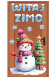 Dekoracja na drzwi - Bałwan, napis Witaj Zimo (pdf)