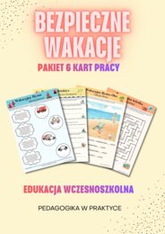 Bezpieczne Wakacje: Zestaw 6 edukacyjno-rozrywkowych kart pracy (Klasy 1-3)