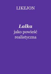 "Lalka" jako powieść realistyczna