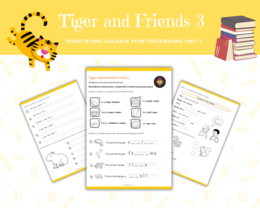 Tiger and Friends Klasa 3 Unit 2 Nazwy części ciała Opis zwierzat Dodatkowe Ćwiczenia Karty Pracy