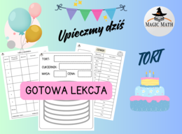 UPIECZMY SOBIE MATEMATYCZNY TORT - gotowa lekcja, DZIEŃ CIASTA, DZIEŃ TORTU, DZIEŃ LICZBY PI