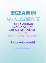 czytanie ze zrozumieniem - sprawdzian - egzamin 8-klasisty