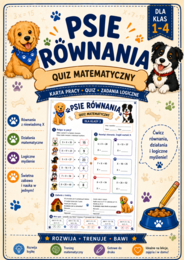 🦴 „Psie równania – quiz matematyczny i zadania logiczne | klasy 1–4”