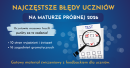 Typowe błędy na maturze podstawowej- matura próbna 2026