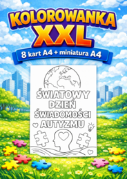 ŚWIATOWY DZIEŃ ŚWIADOMOŚCI AUTYZMU - kolorowanka XXL (8xA4) + miniatura A4; plakat; dekoracja; gazetka; karta pracy; godzina wychowawcza