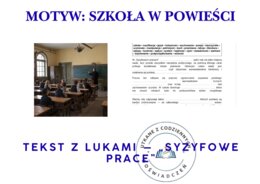 TEKST Z LUKAMI — „Syzyfowe prace”.  Motyw: szkoła w powieści