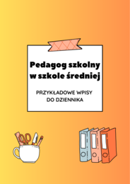 Pedagog szkolny – przykładowe wpisy do dziennika szkoła średnia