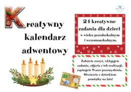KREATYWNY KALENDARZ ADWENTOWY DLA DZIECKA, 5-10 lat, zadania, ciekawostki, zadanie domowe, czas dla całej rodziny, 24 karty