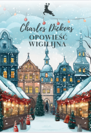 OPOWIEŚĆ WIGILIJNA sprawdzian podsumowujący, praca klasowa, egzamin ósmoklasisty