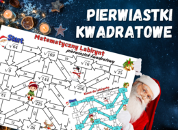 MATEMATYCZNY LABIRYNT - pierwiastek kwadratowy, klasa 7-8, karta pracy, Boże Narodzenie, Święta, Mikołajki, zima