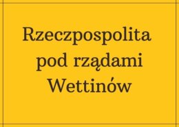Rzeczpospolita pod rządami Wettinów - prezentacja