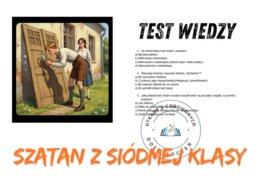 TEST WIEDZY: SZATAN Z SIÓDMEJ KLASY