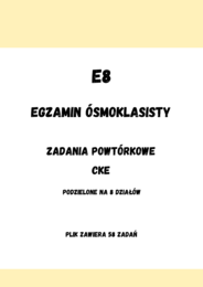 Egzamin ósmoklasisty - zadania powtórkowe CKE. Aż 58 zadań! :-)