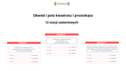 Matematyczne stacje zadaniowe: pole i obwód kwadratu oraz prostokąta