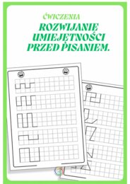 ĆWICZENIA - ROZWIJANIE UMIEJĘTNOŚCI PRZED PISANIEM.