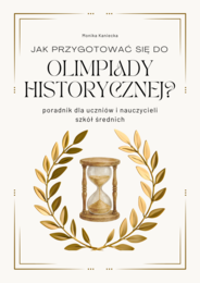 Jak przygotować się do Olimpiady Historycznej? ( e-book)