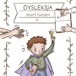 Dysleksja. Zeszyt ćwiczeń