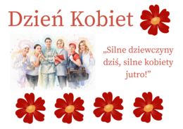 „Silne dziewczyny dziś, silne kobiety jutro!” gazetka na Dzień Kobiet